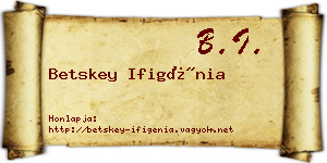 Betskey Ifigénia névjegykártya